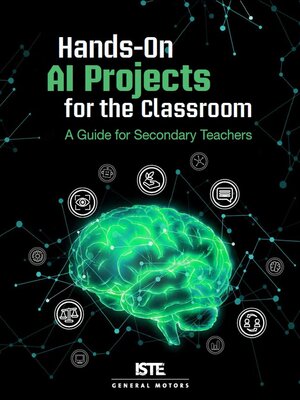cover image of Hands-On AI Projects for the Classroom: A Guide for Secondary Teachers